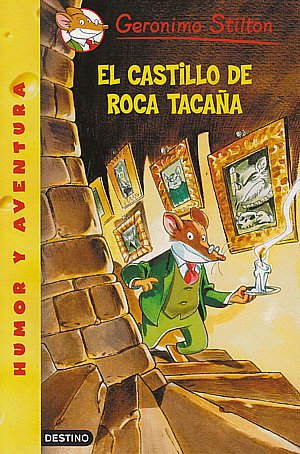 El castillo de roca tacaña (Geronimo Stilton)