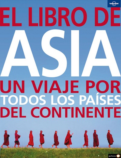 El libro de Asia. Un viaje por todos los países del continente