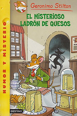 El misterioso ladrón de quesos (Geronimo Stilton)