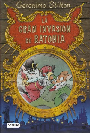 La gran invasión de ratonia (Geronimo Stilton)