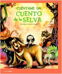 Cuéntame un cuento de la selva