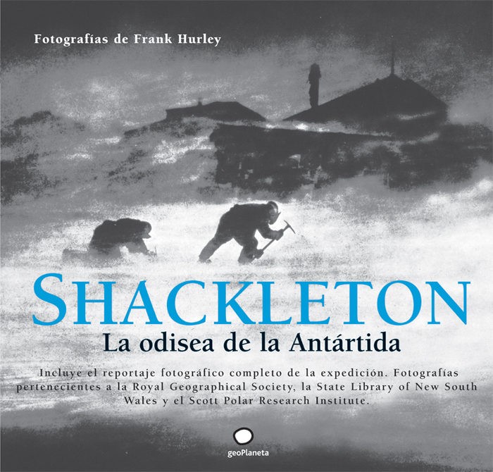 Shackleton. La odisea de la Antártida