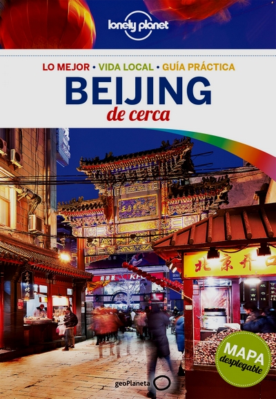 Beijing de cerca (Lonely Planet)
