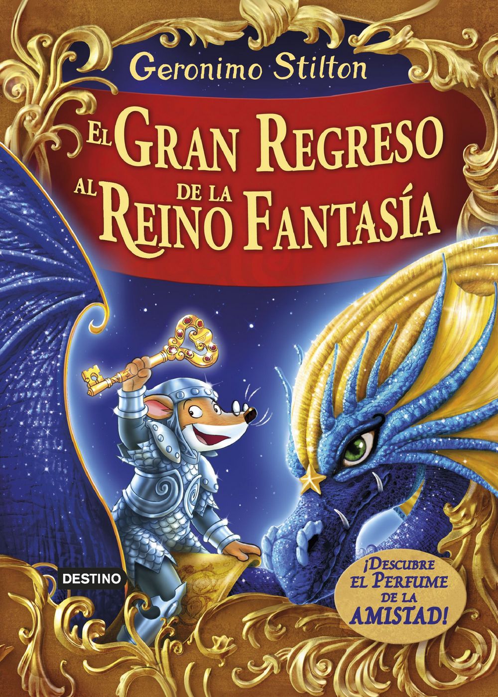 El gran regreso al reino de la fantasía (Gerónimo Stilton)