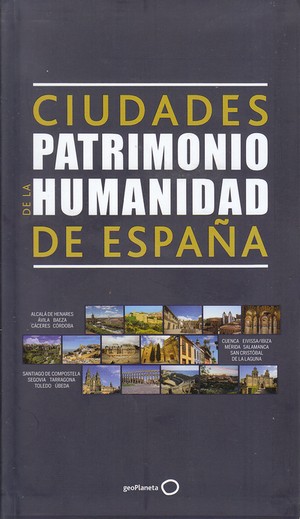 Ciudades Patrimonio de la Humanidad de España 
