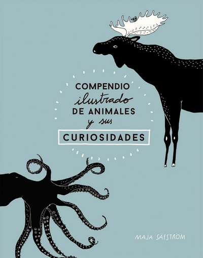 Compendio ilustrado de animales fascinantes y sus curiosidades