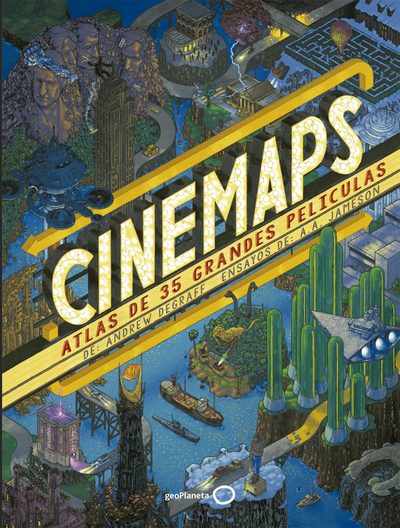 Cinemaps. Atlas de 35 grandes películas