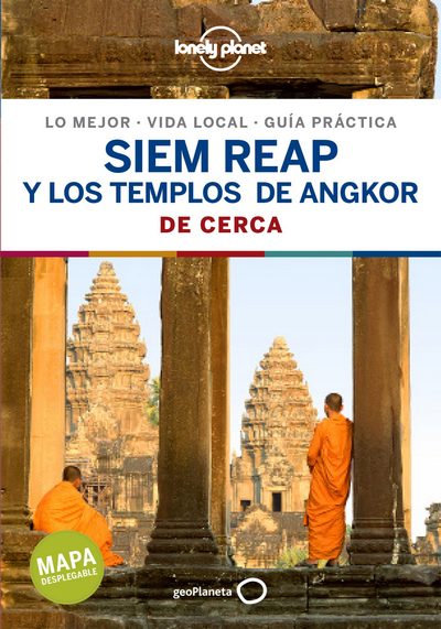 Siem Reap y los templos de Angkor de cerca 