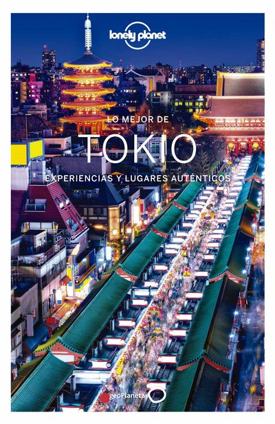 Lo mejor de Tokio (Lonely Planet)