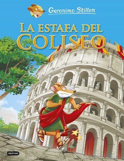 La estafa del Coliseo (Gerónimo Stilton)