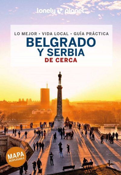 Belgrado y Serbia de cerca (Lonely Planet)