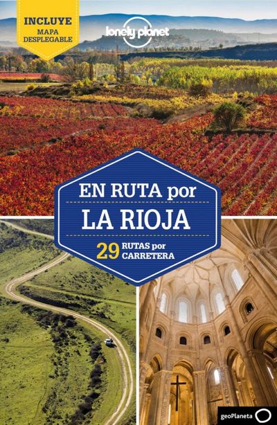 En ruta por la Rioja . 10 rutas por carretera