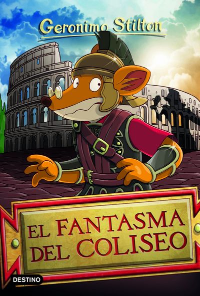 El fantasma del Coliseo. Gerónimo Stilton