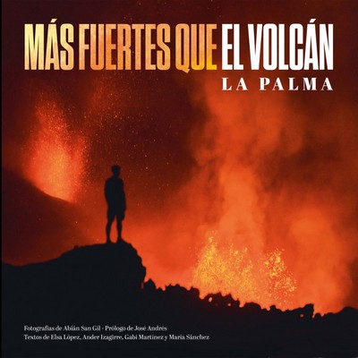 Más fuertes que el volcán