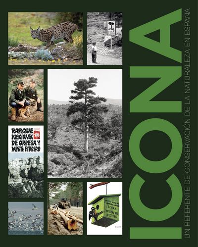 ICONA. Un referente de conservación de la naturaleza en España