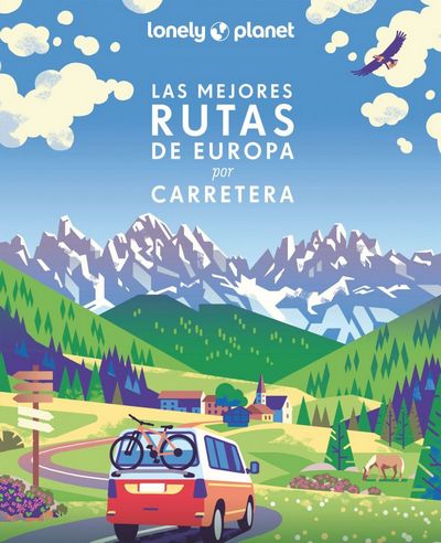 Las mejores rutas por Europa por carretera