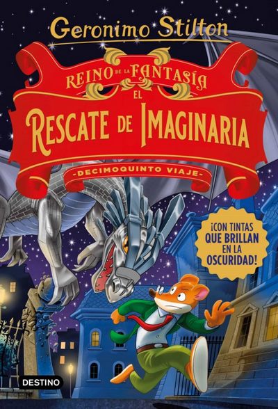 Reino de la fantasía: el rescate de imaginaria. Decimoquinto viaje