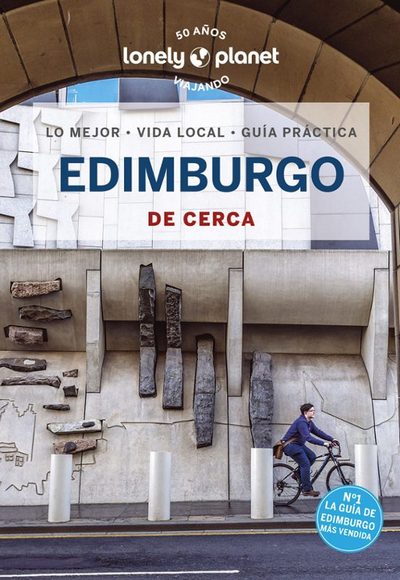 Edimburgo de cerca. (LOnely Planet)