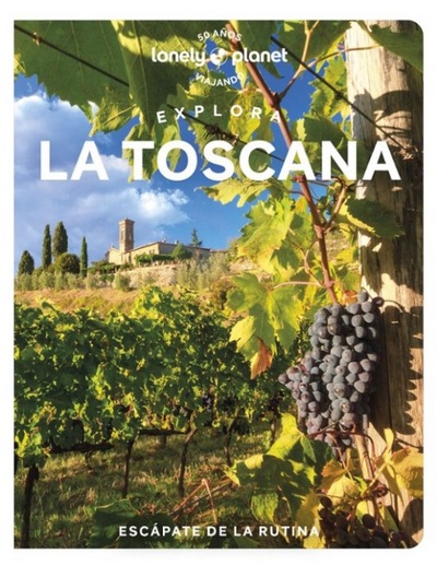 Explora la Toscana (Lonely Planet)
