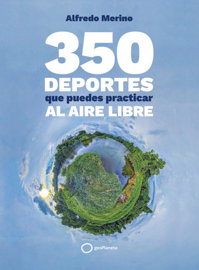 350 deportes que puedes practicar al aire libre