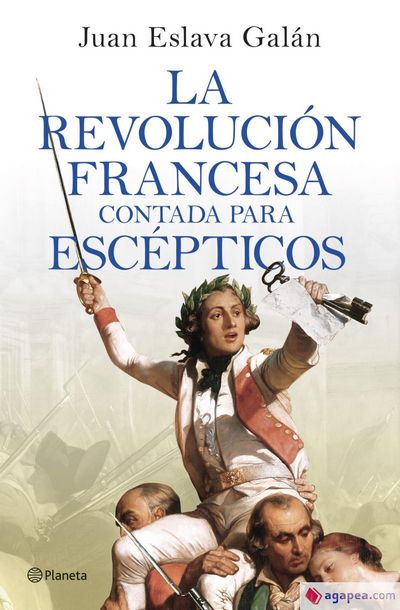 La revolución francesa contada para escépticos