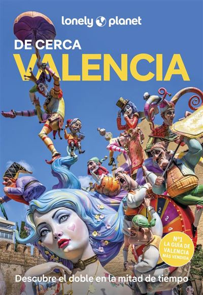 VALENCIA DE CERCA (LONELY PLANET)