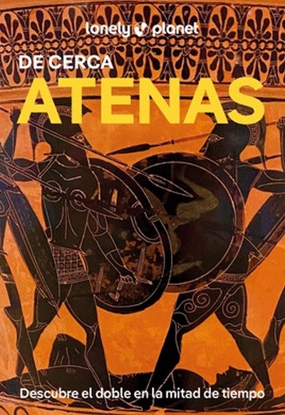 Atenas de cerca (Lonely Planet)
