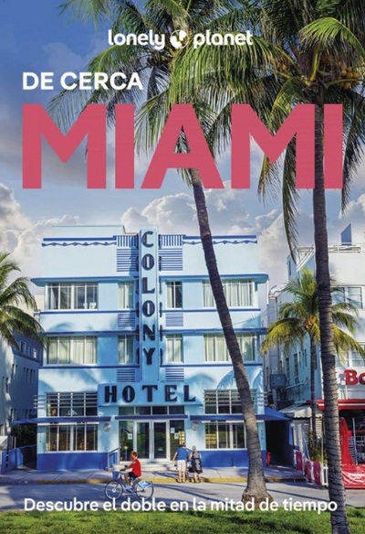 Miami de cerca (Lonely Planet)