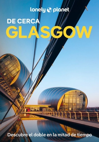 Glasgow de cerca (Lonely Planet)