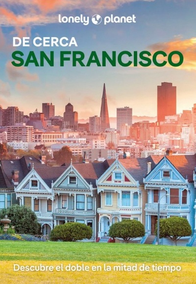 San Francisco de cerca (Lonely Planet)
