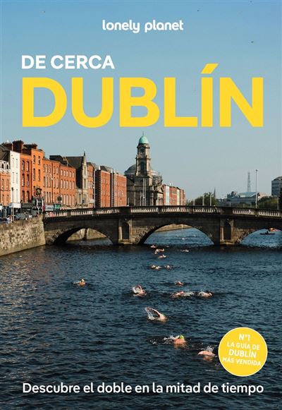 Dublín de cerca (Lonely Planet)