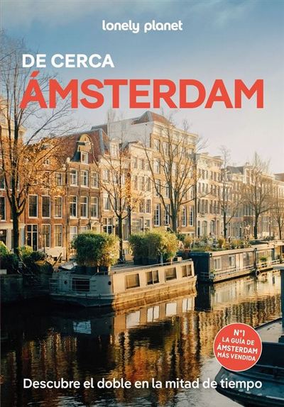 Ámsterdam de cerca (Lonely Planet)