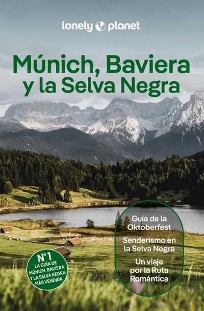 Múnich, Baviera y la Selva Negra (Lonely Planet)
