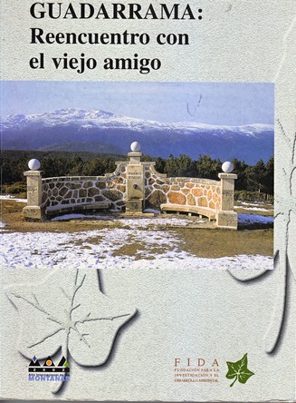 La Sierra de Guadarrama: Reencuentro con el viejo amigo