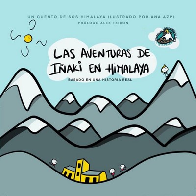 Las aventuras de Iñaki en Himalaya