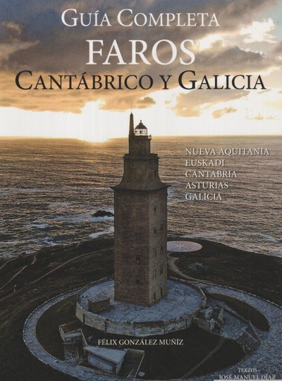 Guía completa Faros Cantábrico y Galicia