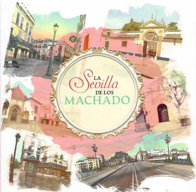 La Sevilla de los Machado