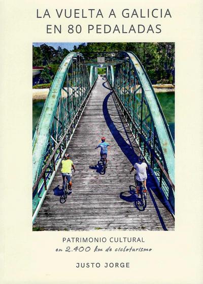 La vuelta a Galicia en 80 pedaladas