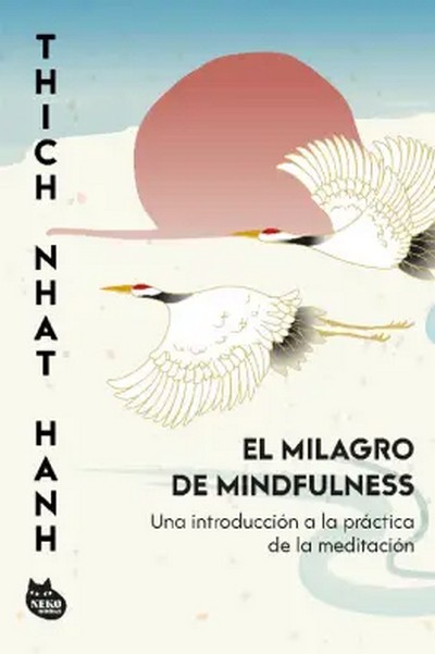 El milagro del mindfulness