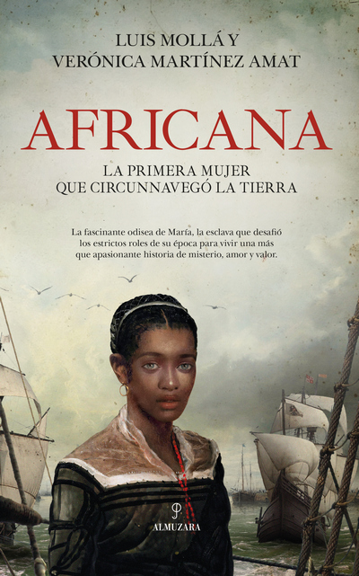 Africana. La primera mujer que circunnavegó la Tierra