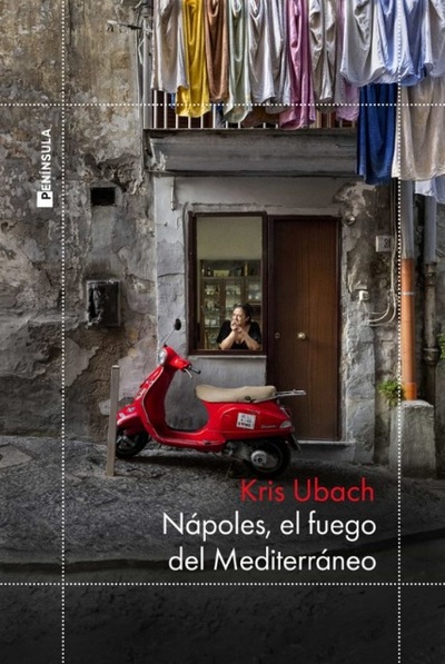 Nápoles, el fuego del Mediterráneo
