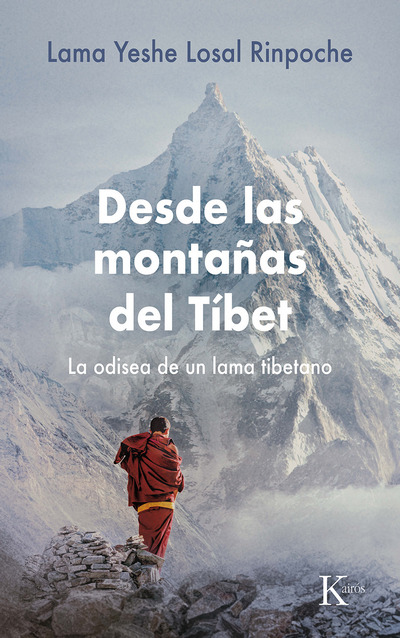 Desde las montañas del Tíbet. La odisea de un lama tibetano