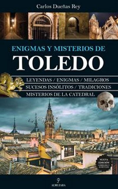 Enigmas y misterios de Toledo