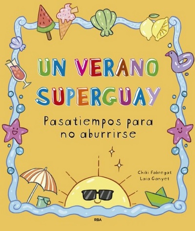 Un verano superguay