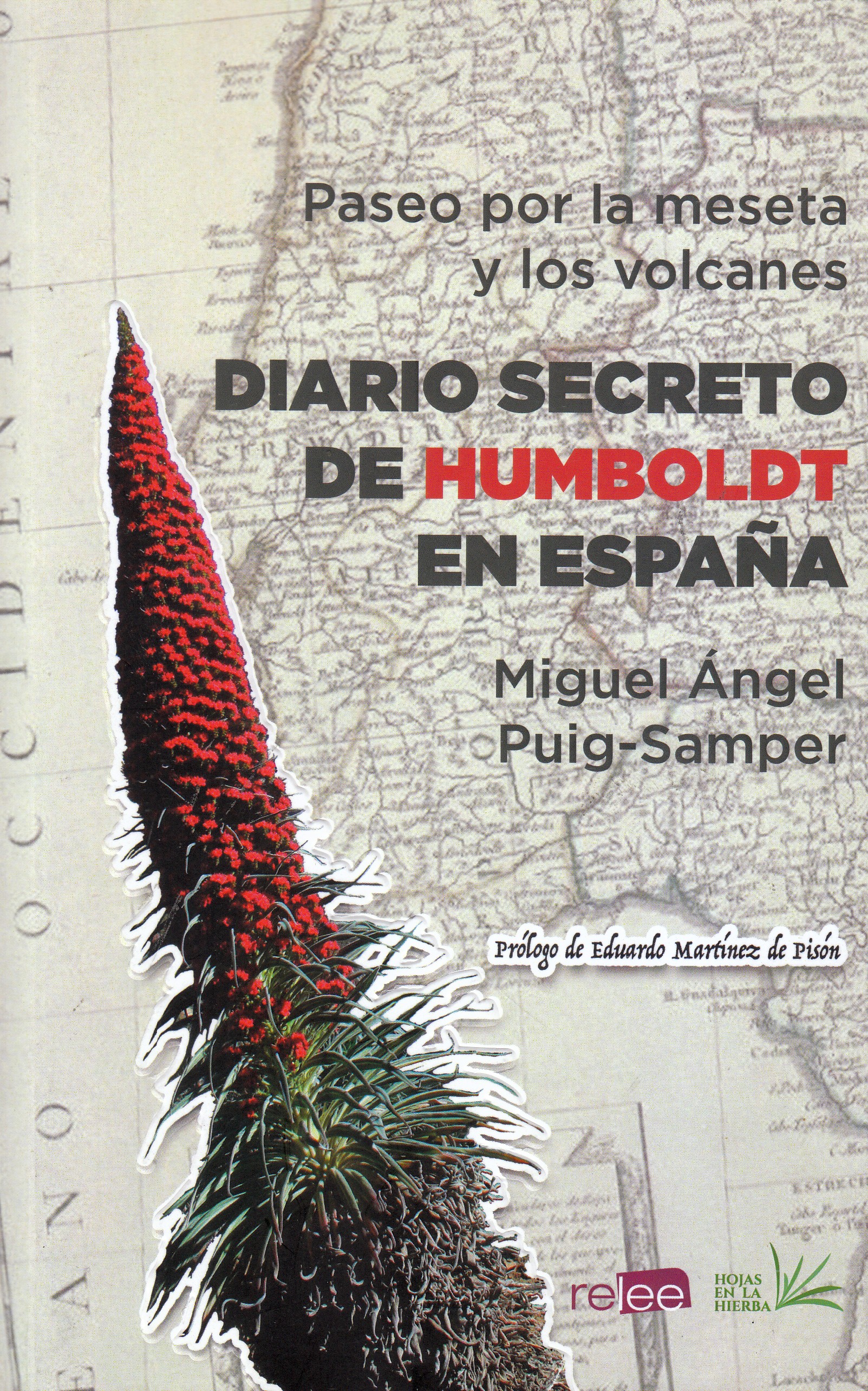 Paseo por la meseta y los volcanes. Diario secreto de Humboldt en España