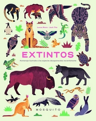 Extintos. Homenaje ilustrado a las especies desaparecidas recientemente