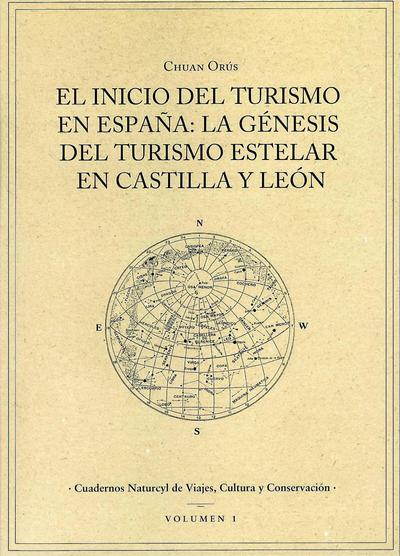 El inicio del turismo en España: la génesis del turismo estelar en Castilla y León