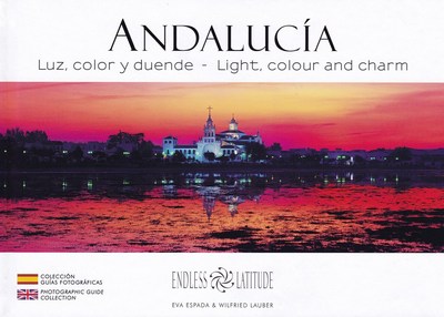 Andalucía . Luz, color y duende 