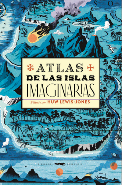 Atlas de las islas imaginarias 