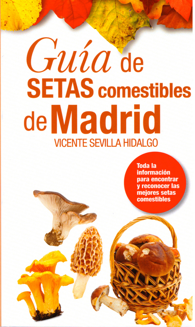 Guía de setas comestibles de Madrid